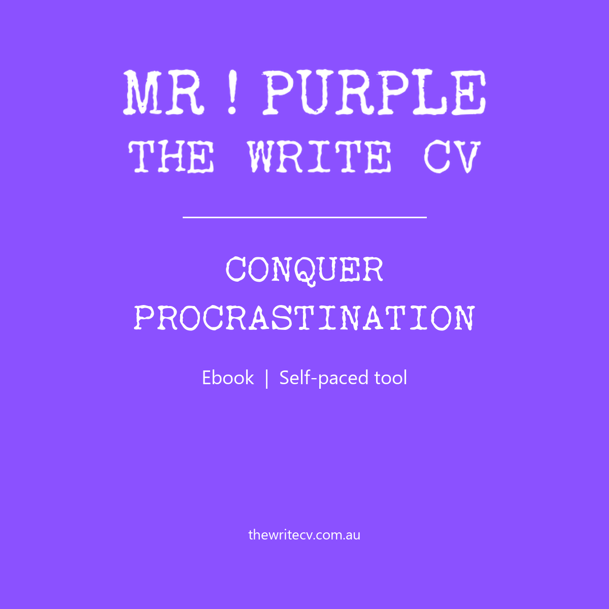 Conquer Procrastination Conquer Procrastination by The Write CV