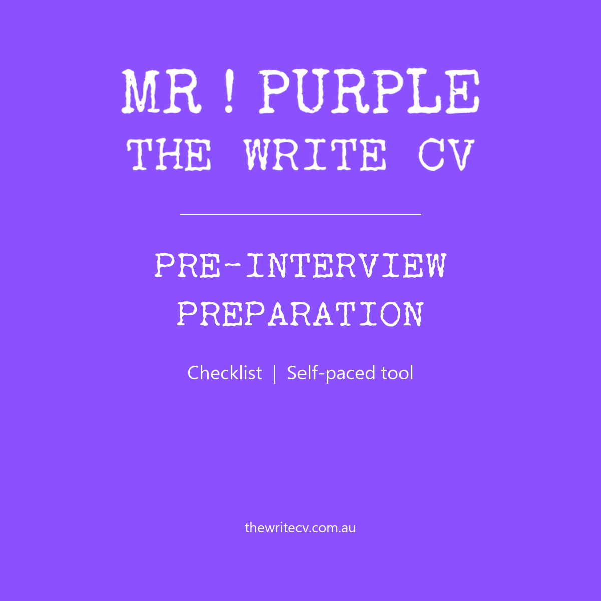 Pre-Interview Preparation Pre-Interview Preparation by The Write CV