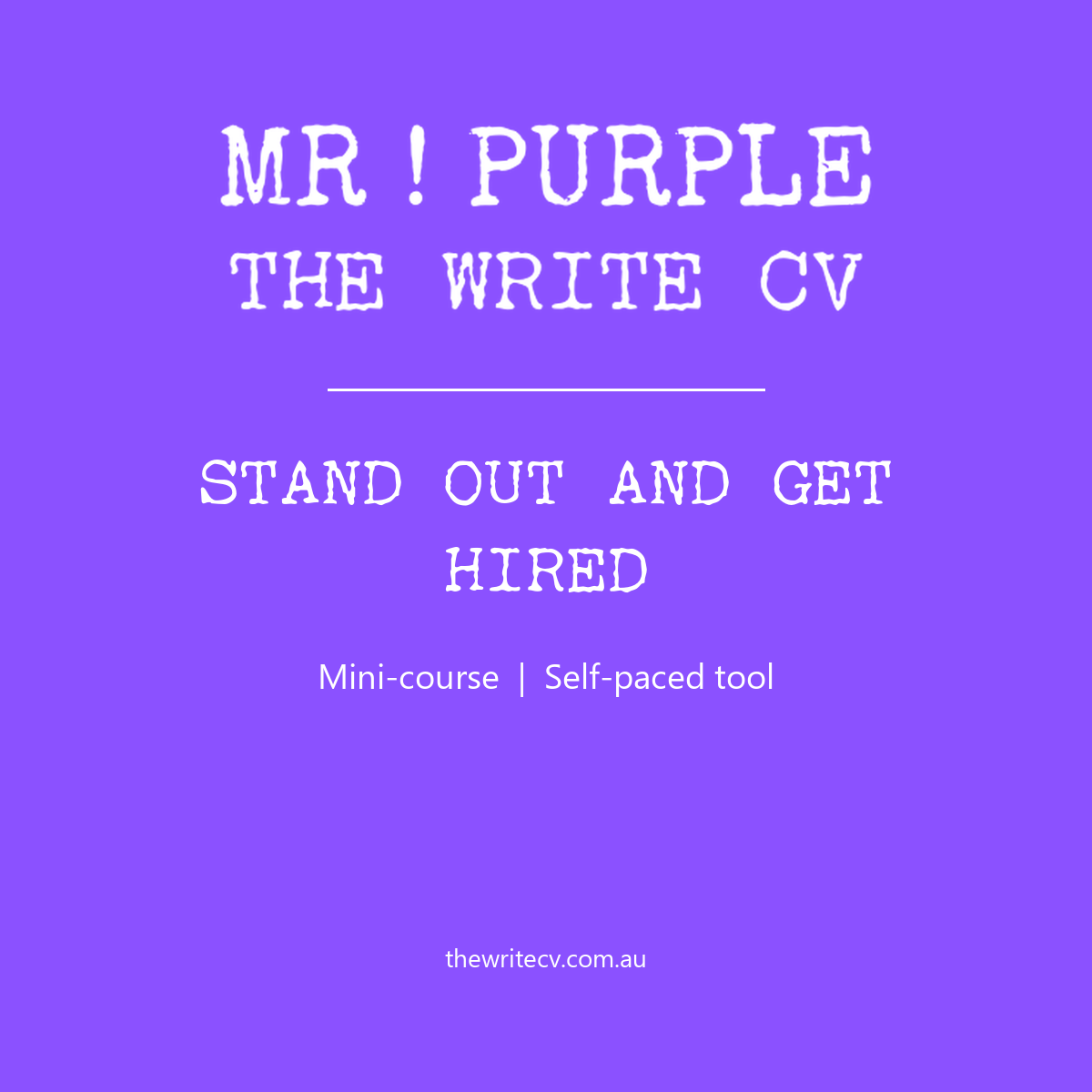 Stand Out and Get Hired Stand Out and Get Hired by The Write CV